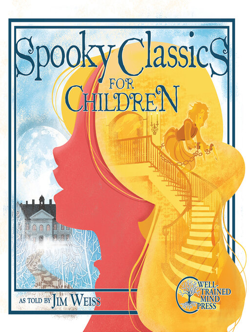 Title details for Spooky Classics for Children by Jim Weiss - Wait list